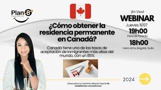 ¿Cómo obtener la residencia permanente en Canadá? Conoce los programas a los que puedes acceder