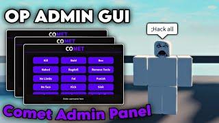 [ OP ] Comet Admin Panel GUI Script - FE 20+ Sus/Trolling Commands  | Roblox Scripts *2024*