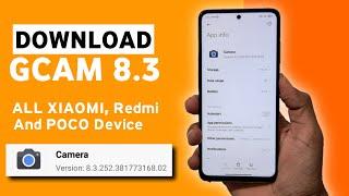 How to Download Perfect Google Camera (Gcam 8.3) On Any Xiaomi, Redmi And Poco Devices | 100% Proof