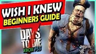 7 DAYS TO DIE 1.0 XBOX/PS5 Beginners Guide - How To Survive The First Few Days!