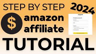 How To Sign Up For The Amazon Affiliate Program (STEP BY STEP)