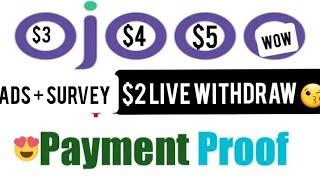 wad.ojoo live payment proof | Best ptc or survey  site for earning without investment