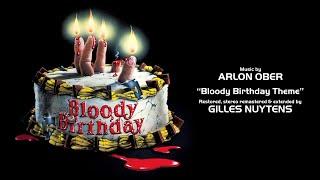 Arlon Ober: Bloody Birthday Theme [Restored, Stereo Remastered & Extended by Gilles Nuytens]