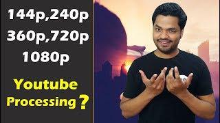 Real Meaning of 144p, 240p, 360p, 720p, 1080p? Youtube Video Processing?