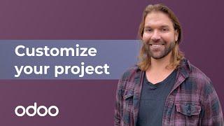 Customize your project | Odoo Project & Timesheets