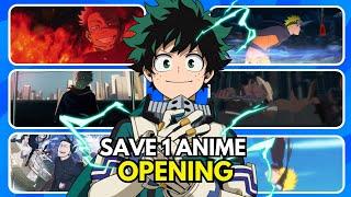 SAVE ONE ANIME OPENING OF EACH ANIME [30 Animes]  | Which Anime Opening do you prefer?