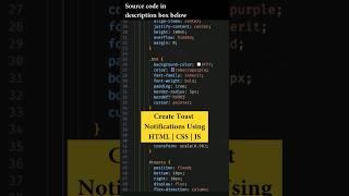 Create Toast Notifications Using HTML | CSS | JS