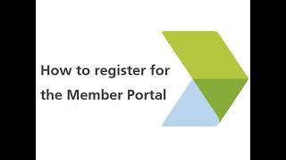 How To Register for the Member Portal