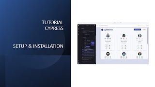 Tutorial Cypress | Setup & Installation