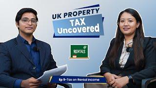 Renting Out Your Property in the UK? How to Handle Tax: A Simple Guide