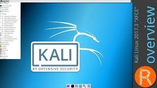 Kali Linux 2017.3 "XFCE" overview | The most Advanced Penetration Testing Distribution, Ever.