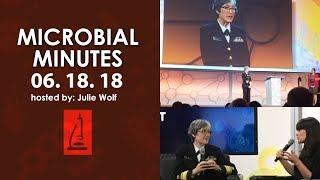 Microbiology Stories from ASM Microbe 2018 - Microbial Minutes