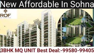 New Affordable Launch By ROF/RAMADA Group  In Sohna Sector 36 MQ Unit’s Available Call:-99580-99405