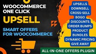 WooCommerce One Click Upsell Plugin | Smart Offers for WooCommerce