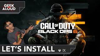 Let's Install - Call of Duty: Black Ops 6 [Xbox Series X] #gaming