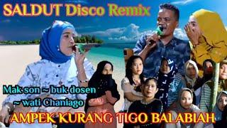 SALUANG DANGDUT REMIX POPULER AMPEK KURANG TIGO BALABIAH MAK SON BUK DOSEN WATI CHANIAGO