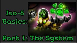 Quick Lesson on ISO-8s - ISO-8 Basics Series - Part 1: The System