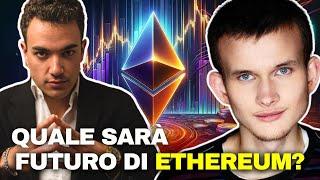 Quale sarà il futuro di Ethereum?