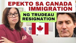 PM TRUDEAU'S RESIGNATION, ANONG EPEKTO SA CANADA IMMIGRATION?#justintrudeau #canada #buhaycanada