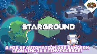 A Mix Of Automation And Dungeon Crawling In A Tiny Package! | Starground
