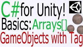 Unity C# Tutorial - Basics: "FindGameObjectsWithTag" group GameObjects with the same Tag