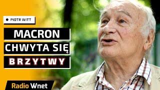 Piotr Witt: Nie pomogło straszenie Macrona faszyzmem. Francja chce pozbyć się lewicowego rządu