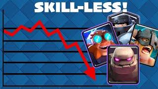 Skill-Less Cards are KILLING Clash Royale