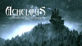 Achelous - Northern Winds (Lyric Video)