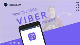 How To Delete Viber Account | 2022