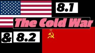 AP World History 8.1 Setting the Stage for the Cold War & 8.2 The Cold War