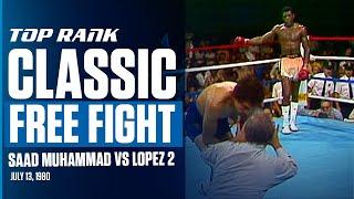 Ring Magazine's Fight Of The Year! Matthew Saad Muhammad vs  Yaqui Lopez 2 | JULY 13, 1980