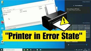 How to Fix "Printer in Error State" in Windows 10 | Printer could not print