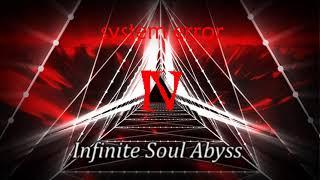 【MUGEN】Infinite SoulAbyss's 4th Theme