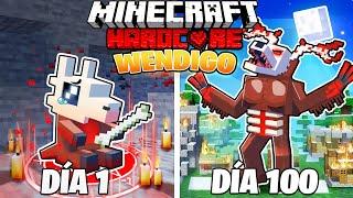 SOBREVIVÍ 100 DÍAS  como un WENDIGO  en MINECRAFT HARDCORE!