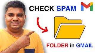 How to Check Spam Folder in Gmail