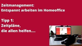 Zeitmanagement im Homeoffice - Tipp 1