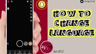 How To Change Language On Snapchat App