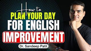 How to Improve English every day. | Daily Plan  | Dr. Sandeep Patil.