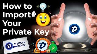 How To Import Private Key | Importing Private Key of DigiByte Wallet