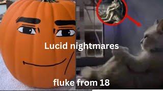 (Fluke from 18) Lucid Nightmares 100% by SCP-096