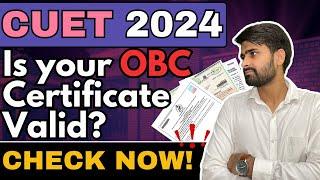 Is Your OBC Certificate VALID ?? || Jldi check kro#cuet2024