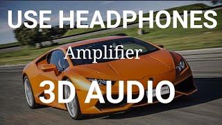 Amplifier | 3D Audio Song | Bass Boosted | Imran Khan | Punjabi song | Virtual 3D Audio | HQ