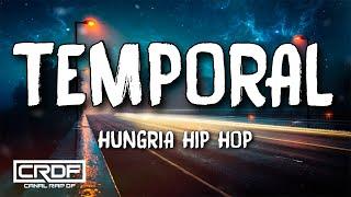 Hungria Hip Hop - Temporal (Letra)