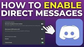 How To Enable Direct Messages On Discord (2024)
