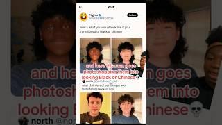 This Twitter user makes people look Black/Chinese it’s crazy #twitter #twitteruser #black #chinese