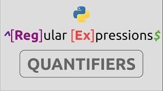 RegEx in  Python (Part-6) | Quantifiers