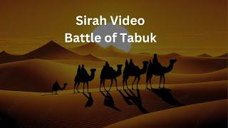 Sirah Video Battle of Tabuk by King Hakim XI TKJ