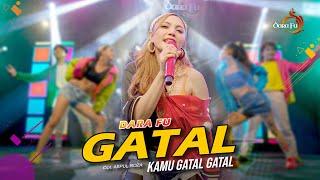 Dara Fu - GATAL | Kamu Gatal.. Gatal.. Gatal.. | Remix Terbaru (Official Music Video)