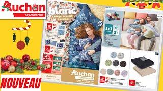 catalogue AUCHAN SUPERMARCHÉ du 26 décembre 2024 au 7 janvier 2025  Arrivage - FRANCE