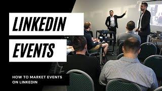 LinkedIn Event Marketing Tutorial